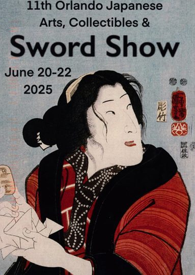 11th ORLANDO JAPANESE ARTS, COLLECTIBLES, & SWORD SHOW